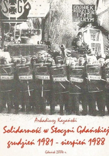 solidarnosc-w-stoczni-gdanskiej-grudzien-1981-sierpien 1988.jpg