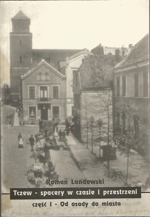 tczew-spacery-w-czasie-i-przestrzeni-część-I-od-osady-do-miasta.jpg
