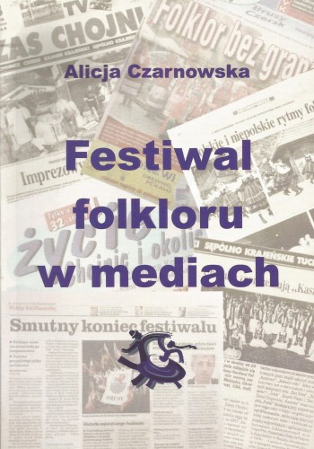 festiwal-folkloru-w-mediach-alicja-czarnowska.jpg