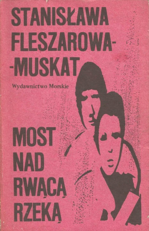 most-nad-rwącą-rzeką-stanisława-fleszarowa-muskat.jpg