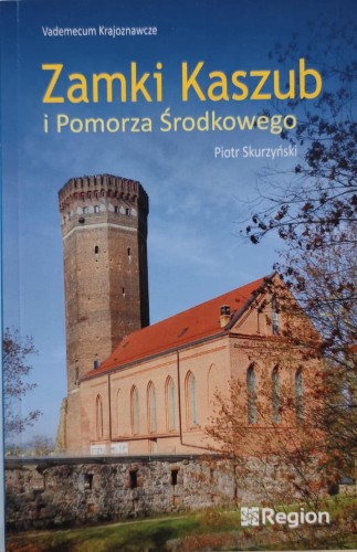zamki-kaszub-i-pomorza-srodkowego-wydanie-2025