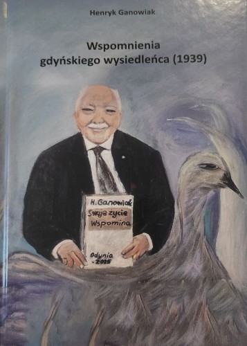 wspomnienia-gdynskiego-wysiedlenca-1939-henryk-ganowiak