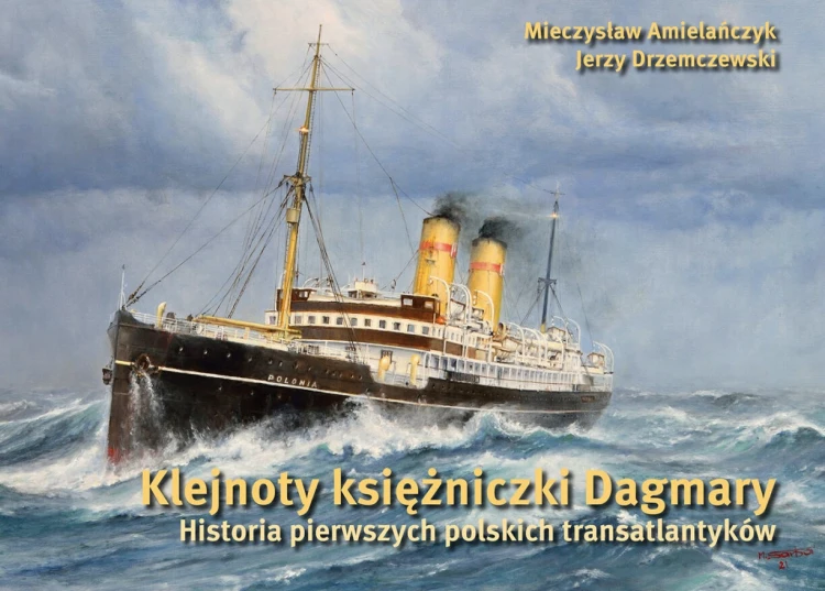 klejnoty-ksiezniczki-dagmary-historia-polskich-transatlantykow