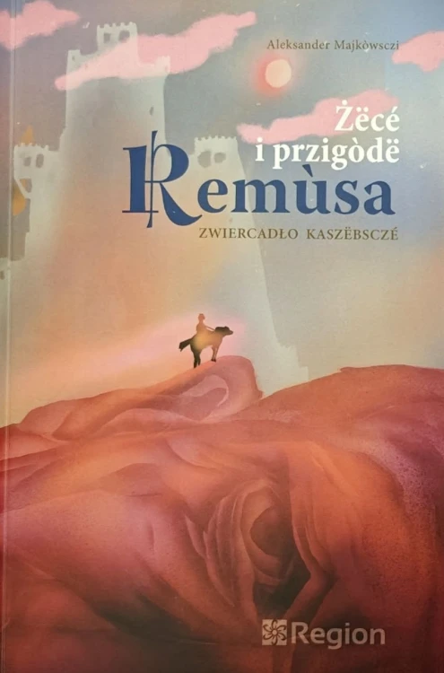 żëcé-i-przigòdë-remùsa.jpg