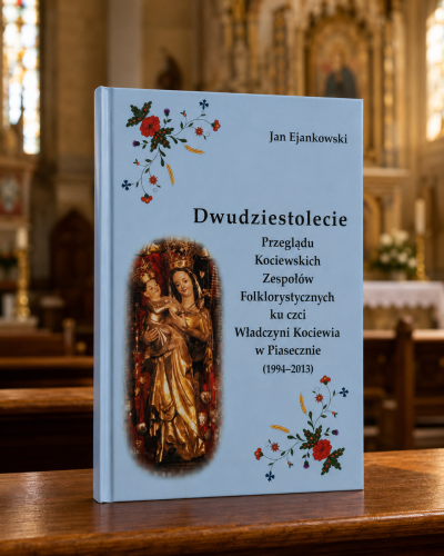 dwudziestolecie-przegladu-kociewskich-zespolow-folklorystycznych-ku-czci-wladczyni-kociewia-w-piasecznie-1994-2013