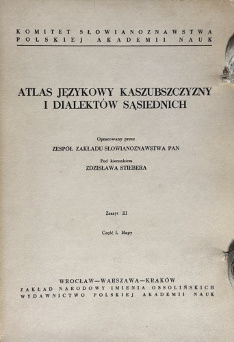 atlas-jezykowy-kaszubszczyzny-i-dialektow-sasiednich-zeszyt-III-czesc-I-mapy