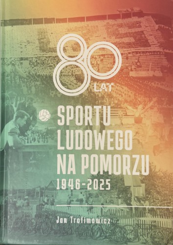 80-lat-sportu-ludowego-na-pomorzu-1946-2025