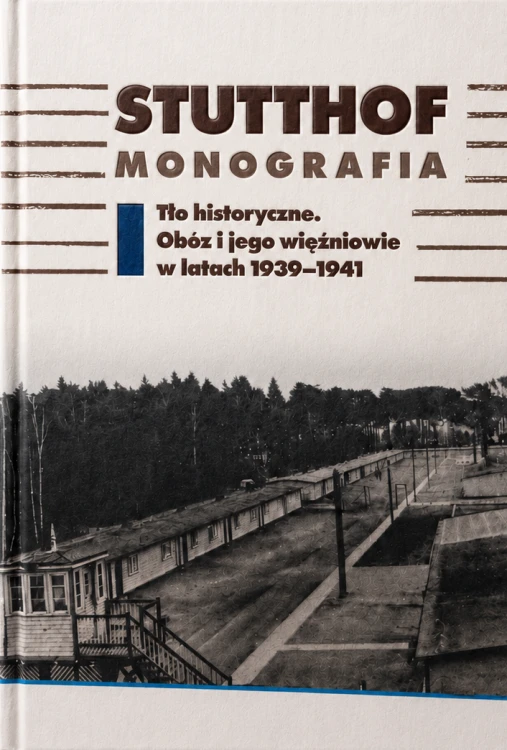 stutthof-monografia-tlo-historyczne-oboz-i-jego-wiezniowie-w-latach-1939-1941.png