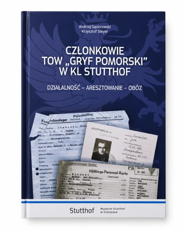 członkowie-tow-gryf-pomorski-w-kl-stutthof-działalnosc-aresztowanie-oboz