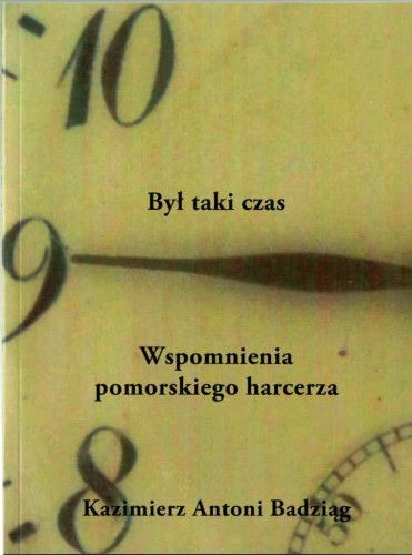 byl-taki-czas-wspomnienia-pomorskiego-harcerza