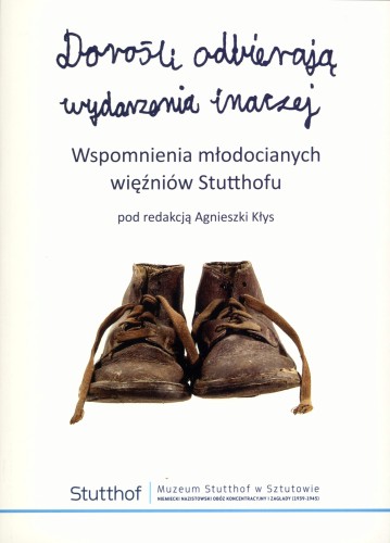 dorosli-odbieraja-wydarzenia-inaczej-wspomnienia-mlodocianych-wiezniow-stutthof.jpg