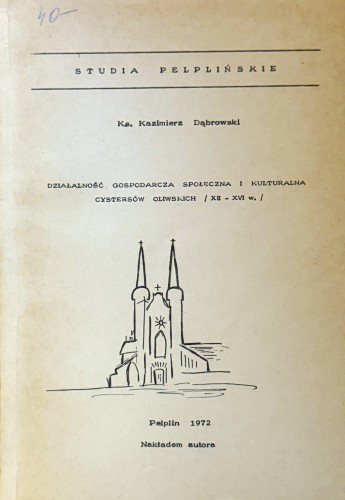 dzialalnosc-gospodarcza-spoleczna-i-kulturalna-cystersow-oliwskich