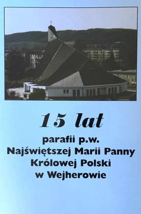 15-lat-parafii-p-w-najswietszej-marii-panny-krolowej-polski-w-wejherowie