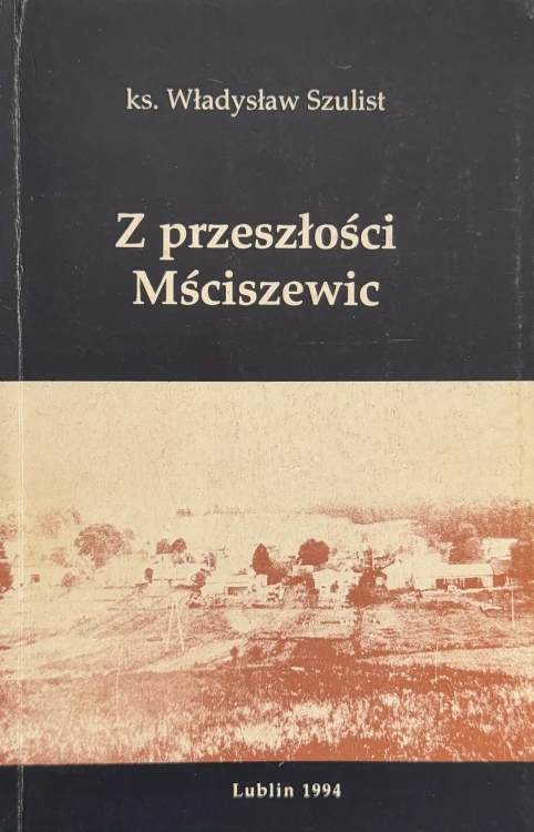 z-przeszlosci-msciszewic