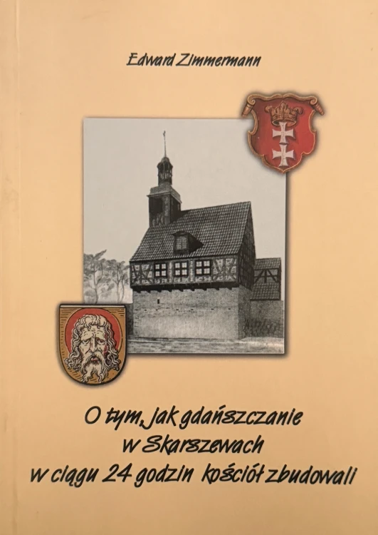 o-tym-jak-gdanszczanie-w-skarszewach-w-ciagu-24-godzin-kosciol-zbudowali
