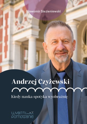 andrzej-czyzewski-kiedy-nauka-spotyka-wyobraznie.jpg