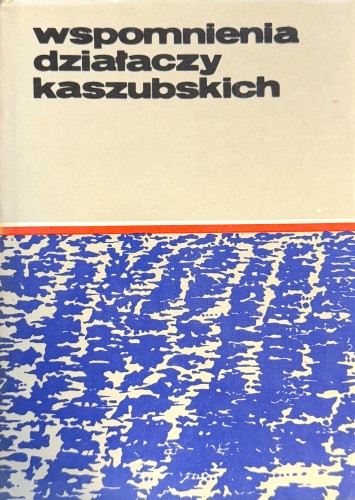 wspomnienia-dzialaczy-kaszubskich