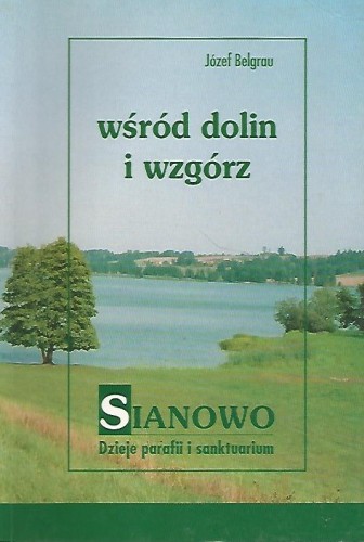 wsrod-dolin-i-wzgorz-sianowo-dzieje-parafii-i-sanktuarium.jpg