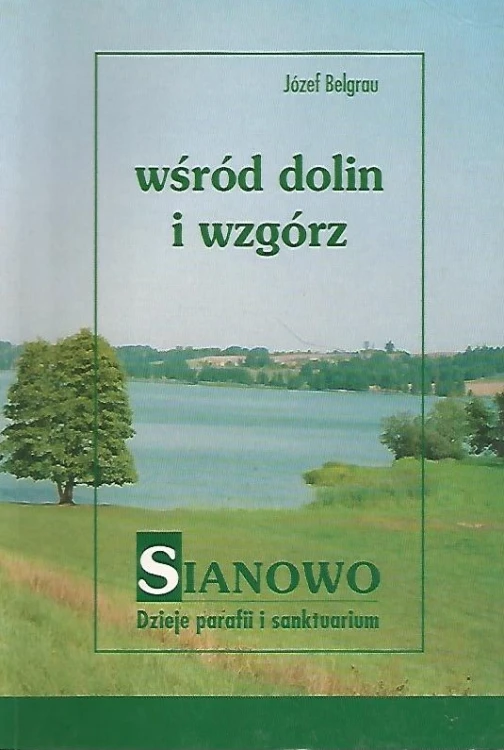 wsrod-dolin-i-wzgorz-sianowo-dzieje-parafii-i-sanktuarium.jpg