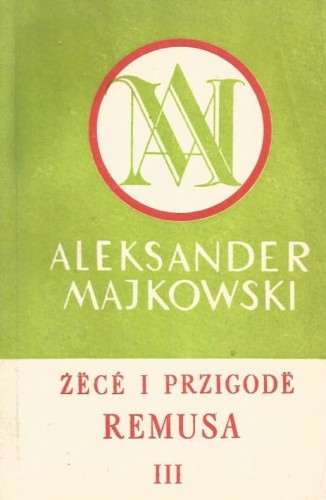 Żëcé-i-przigódë-Remusa-III-dzel.jpg