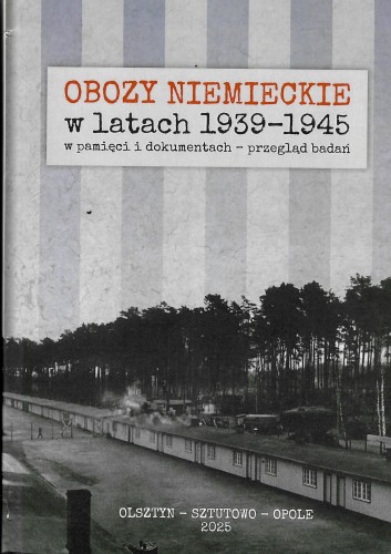 obozy-niemieckie-w-latach-1939-1945-w-pamieci-i-dokumentach-przeglad-badan.jpg