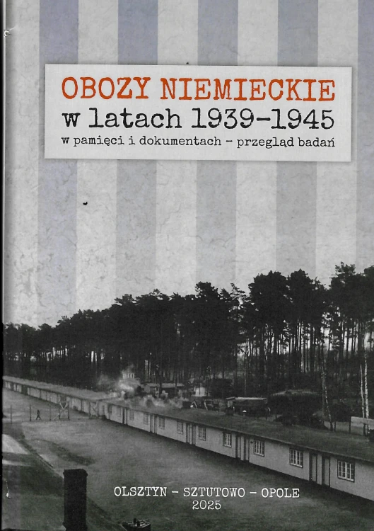 obozy-niemieckie-w-latach-1939-1945-w-pamieci-i-dokumentach-przeglad-badan.jpg