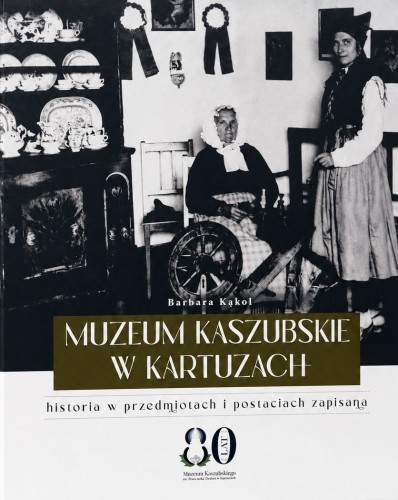 muzeum-kaszubskie-w-kartuzach-historia-w-przedmiotach-i-postaciach-zapisana.jpg