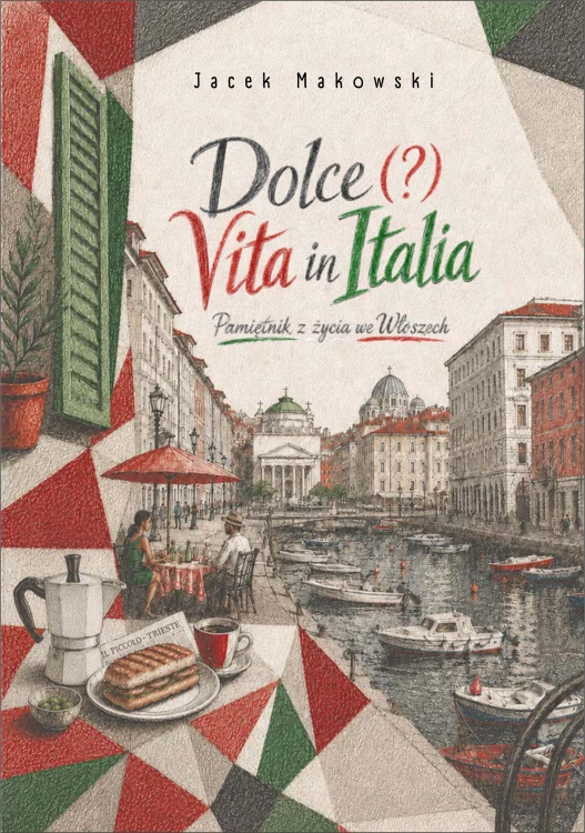 dolce-vita-in-italia-pamietnik-z-zycia-we-wloszech-makowski.jpg