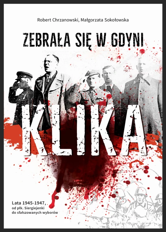 Zebrała_się_w_Gdyn_i_klika_Lata_1945-1947_od_płk_Siergiejenki_od_sfałszowanych_wyborów.jpg