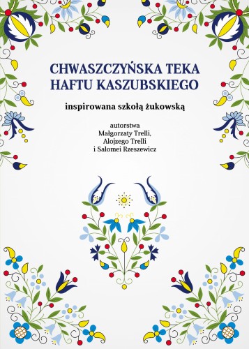 chwaszczyńska-teka-haftu-kaszubskiego.jpg