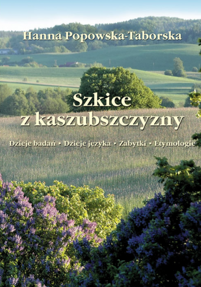 Szkice-z-kaszubszczyzny-Dzieje-badań-Dzieje-języka-Zabytki-Etymologie