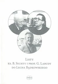 listy-ks-sychty-i-prof-labudy-do-lecha-badkowskiego